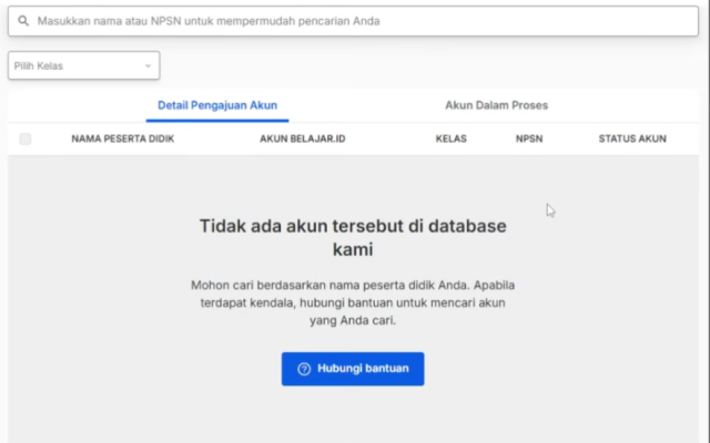 Penyebab dan Solusi Pengajuan Akun Belajar.id Peserta Didik Baru Masih Kosong atau Data Tidak Ditemukan